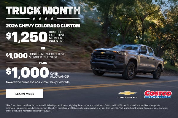 2026 Chevy Colorado Custom. $1,250 COSTCO EXECUTIVE MEMBER INCENTIVE OR $1,000 COSTCO NON-EXECUTI...